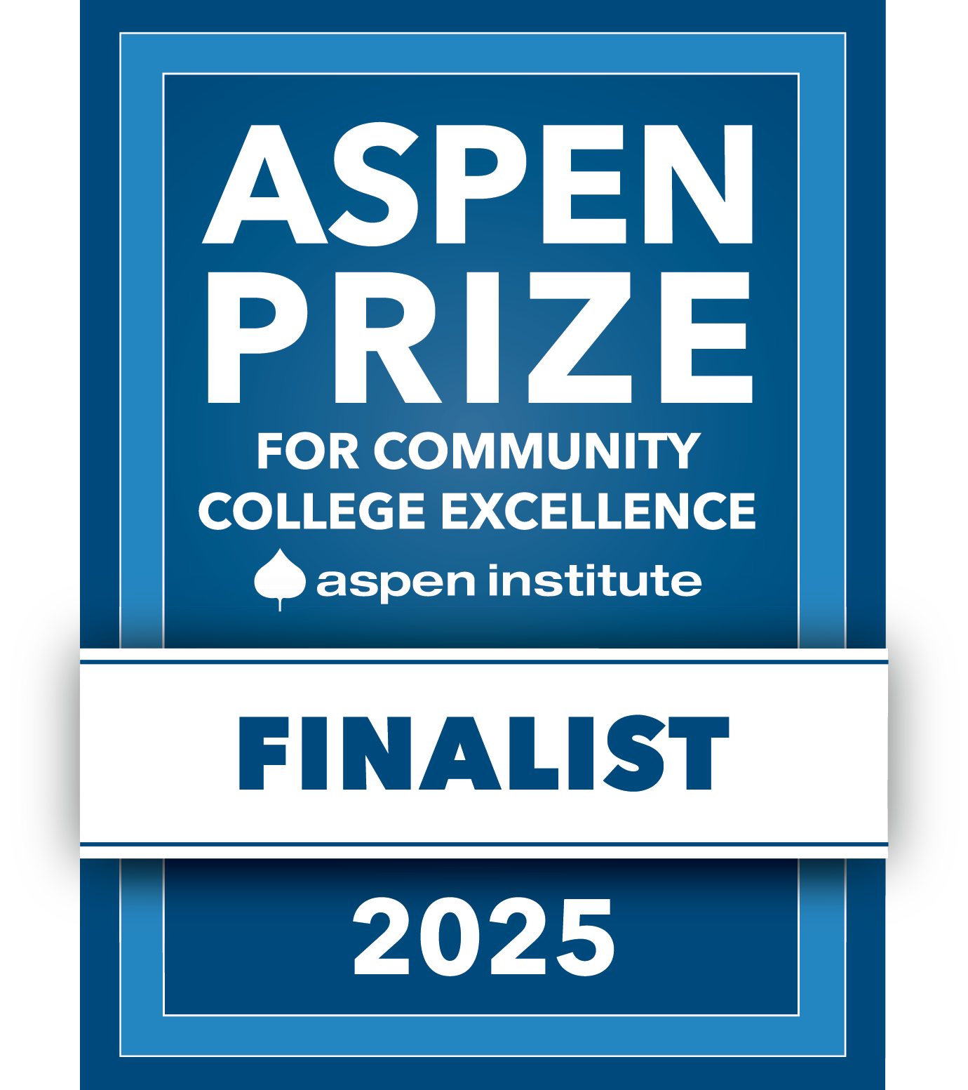2025 Aspen Prize for Community College Excellence